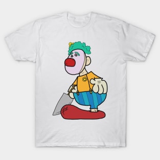 A clown with a plan T-Shirt